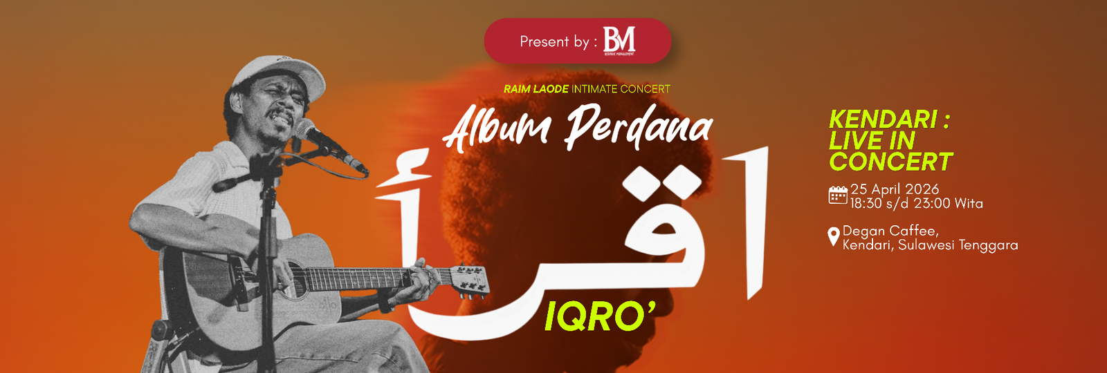Iqro Raim Poster Raim Laode: IQRO’ Intimate Concert - Mytiket.co.id